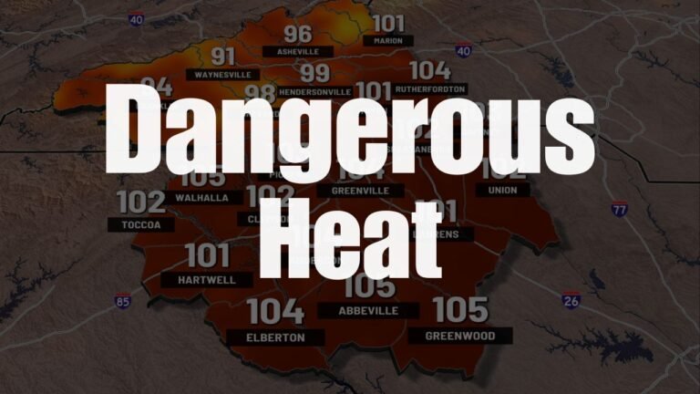 Dangerous Heat and Humidity Expected to Linger in Upstate South Carolina Through Next Week