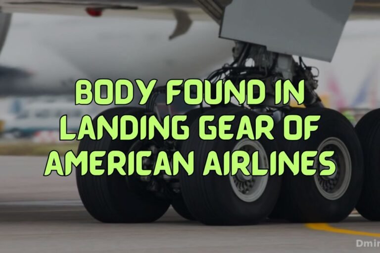 Body of Suspected Stowaway Found in Landing Gear of American Airlines Jet in Charlotte