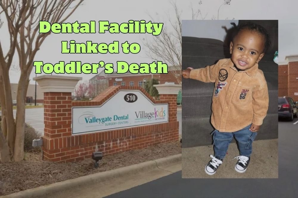 Greensboro Dental Facility Linked to Toddler’s Death Awaits Follow-Up Inspection