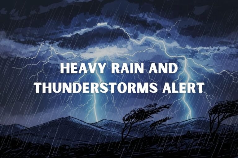 Heavy Rain and Thunderstorms Alert