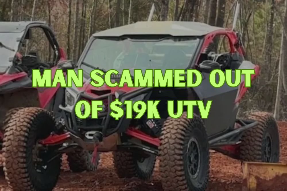 North Carolina Man Scammed Out of $19K UTV in DeKalb County