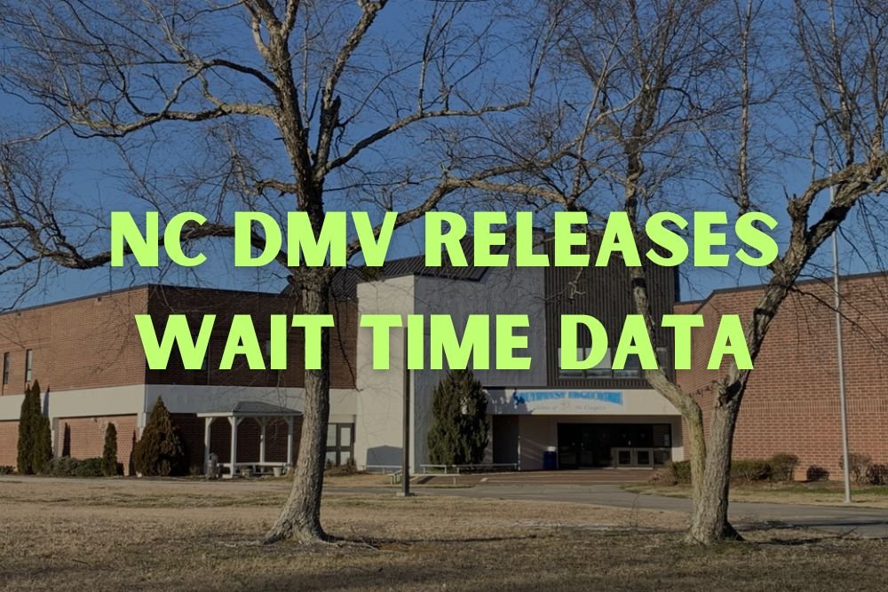 NC DMV Releases Wait Time Data: Lexington Office Tops Triad With Over Four-Hour Average