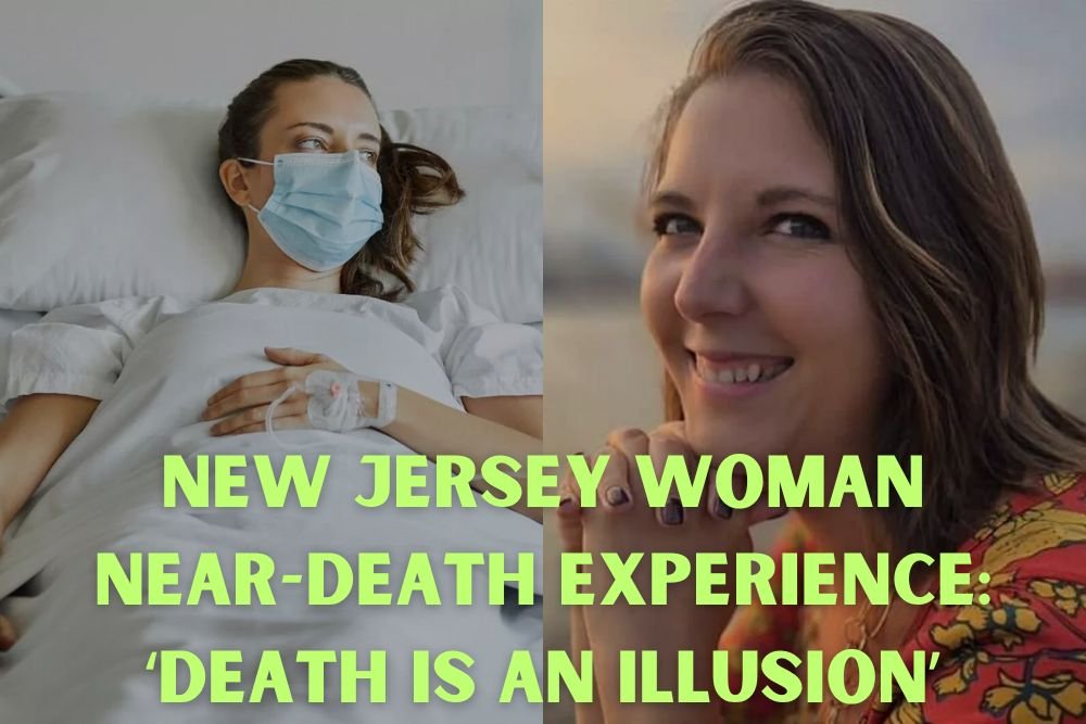 New Jersey Woman Describes Near-Death Experience After 60-Foot Fall: ‘Death Is an Illusion’