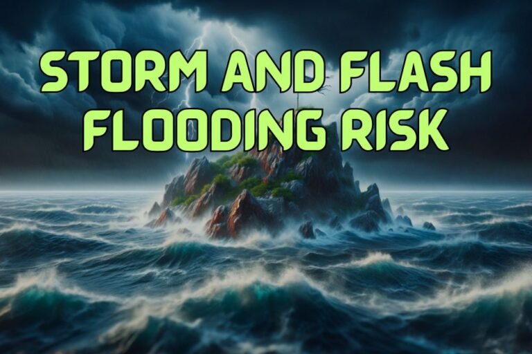Storm And Flash Flooding Risk