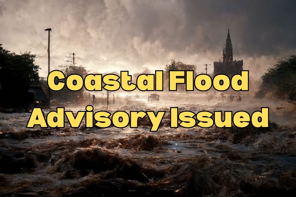Coastal Flood Advisory Issued