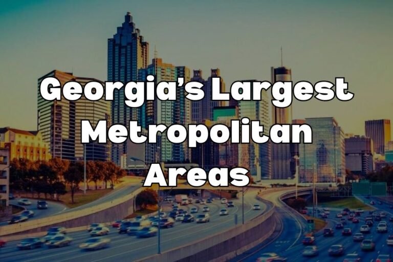 Georgia’s Largest Metropolitan Areas