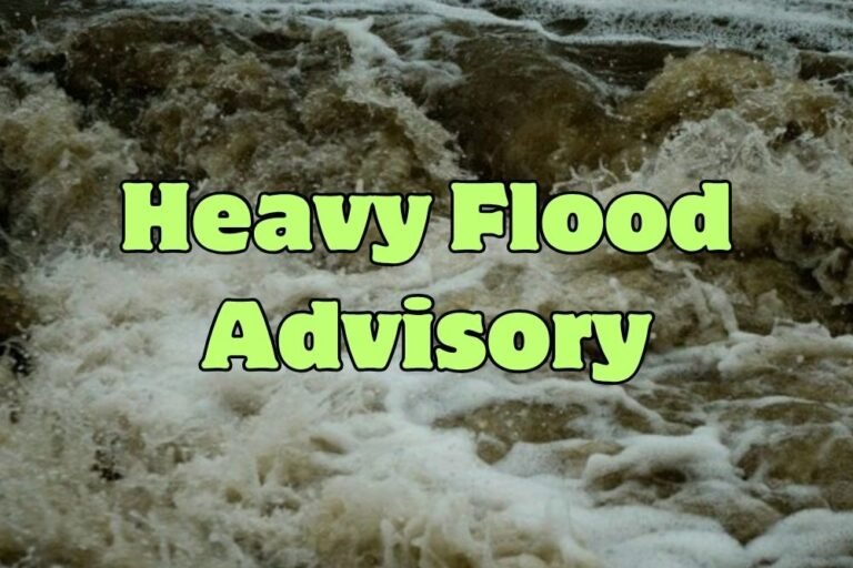 Heavy Flood Advisory