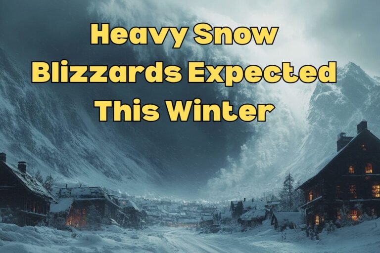Heavy Snow Blizzards Expected This Winter