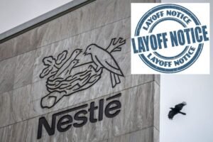 Nestlé Confirms Global Layoffs — Will Gaffney, South Carolina Factory Be Safe?