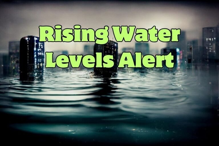 Rising Water Levels Alert