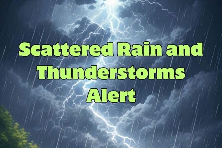 Scattered Rain and Thunderstorms Alert