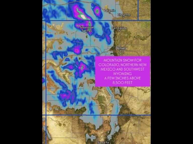 Light Mountain Snow Expected Across Colorado, Northern New Mexico and Southwest Wyoming Above 8,500 Feet Late Sunday Into Monday