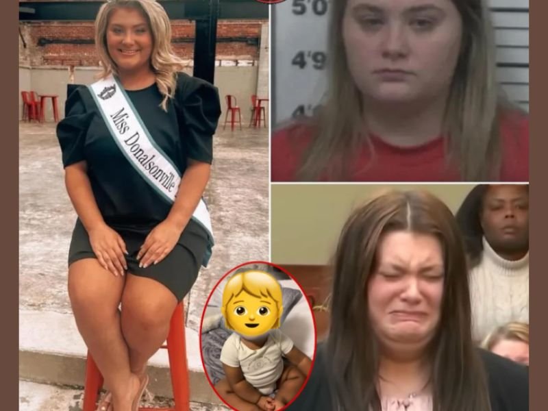 Georgia Woman and Former Beauty Queen Sentenced to Life in Prison for Brutal Killing of Ex-Boyfriend’s 18-Month-Old Son in Campus Dorm Room