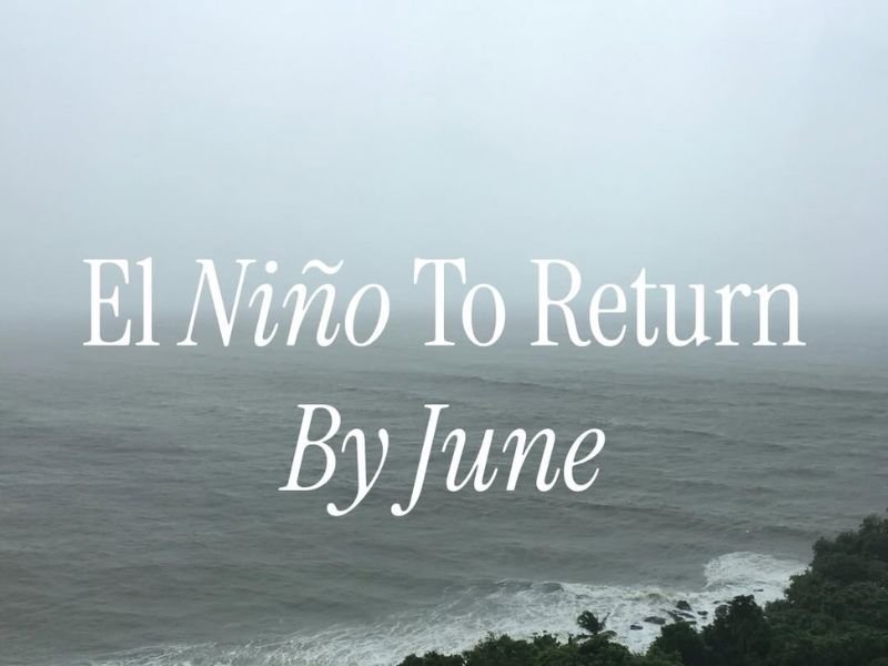 U.S. Climate Outlook Shows Neutral ENSO Through Spring With Growing Signals El Niño Could Redevelop by Summer and Intensify Wetter Conditions by Fall