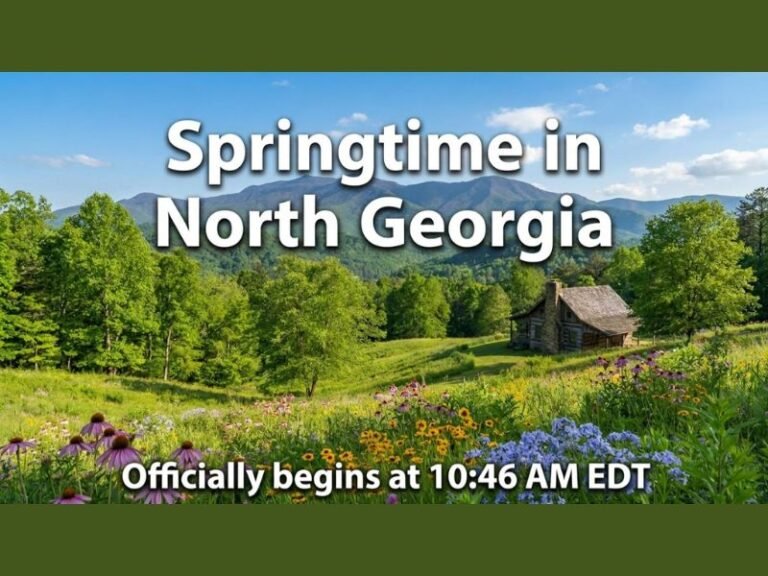 North Georgia Marks End of Winter as Spring Officially Begins March 20 With Warm, Early Summer-Like Temperatures Ahead