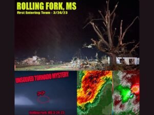 Rolling Fork Mississippi EF4 Tornado Leaves Devastation, Survivors Recall Night of Destruction and Unanswered Mystery Lights