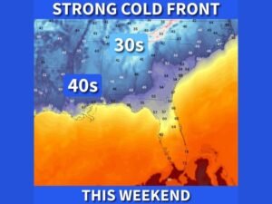 Strong Cold Front to Sweep Across the South This Weekend Dropping Inland Lows Into the 30s and Gulf Coast Temperatures Into the 40s and 50s With Rain Expected Saturday and Sunday