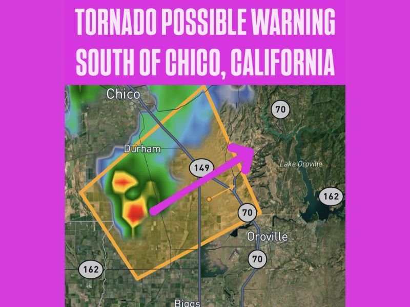 Tornado Possible Warning South of Chico California as Rotating Severe Storm Near Durham Moves Toward Oroville Along Highway 149 and 70 With Wind and Damage Threat