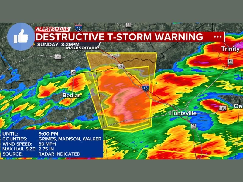 80 MPH Winds and Baseball Size Hail Trigger Destructive Thunderstorm Warning for Grimes Madison and Walker Counties Texas Until 9 PM Sunday With Extremely Dangerous Conditions