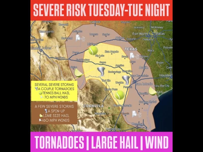 Severe Risk Targets West and Central Texas Tuesday Through Tuesday Night With Tennis Ball Hail Tornadoes and 70 MPH Winds Threatening the Midland San Angelo and Del Rio Corridor