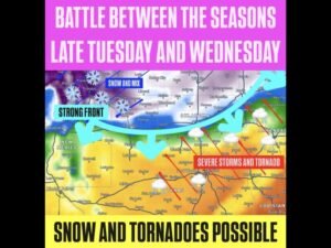 Severe Storms Tornadoes and Snow Possible Simultaneously Across Southern Plains as Strong Front Triggers Dramatic Battle Between Seasons Late Tuesday and Wednesday