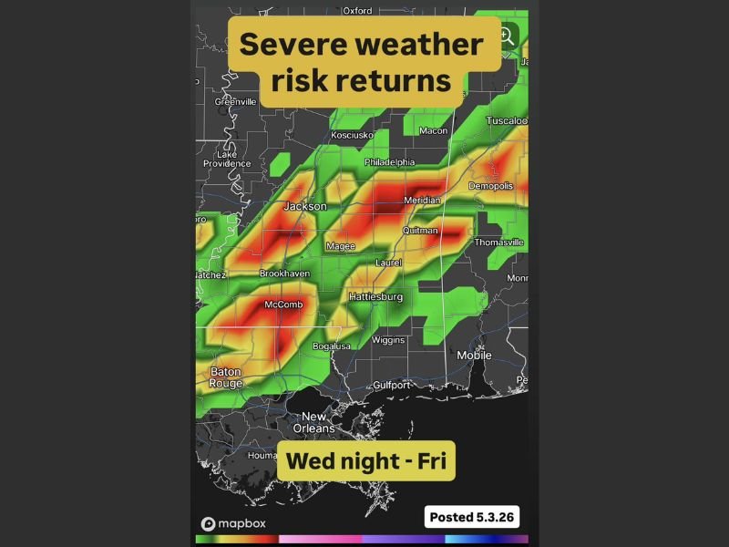 Severe Weather and Heavy Rain Risk Returns Across Mississippi and Surrounding Region Wednesday Night Through Friday Targeting Jackson, Hattiesburg, Meridian, and McComb