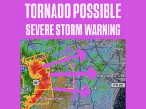Tornado Possible Severe Storm Warning Issued Across South Texas as Dangerous Storm Tracks Toward Corpus Christi Alice and Kingsville From the Laredo Corridor