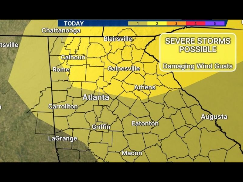 Severe Thunderstorm Threat With Damaging Wind Gusts Targeting North Georgia Today Including Atlanta Gainesville Rome and Chattanooga Through the Afternoon and Evening